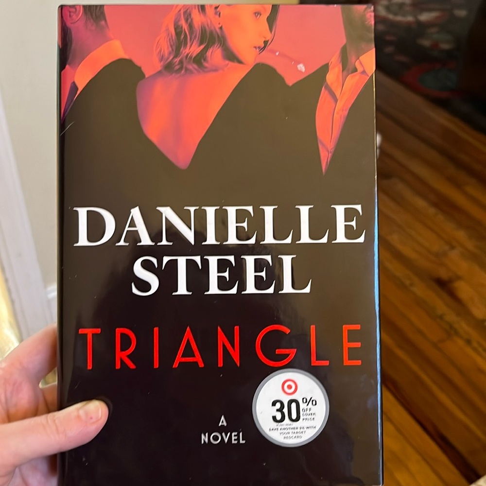 Danielle Steel novel “Triangle”.